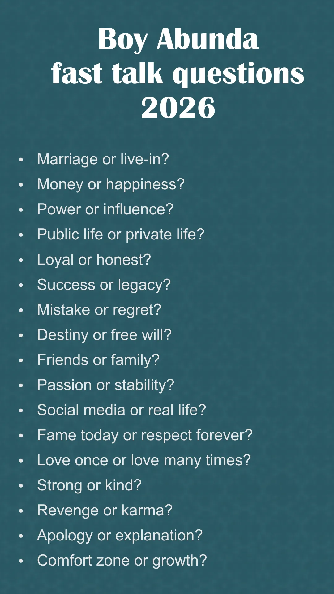 BoyAbunda Fast Talk Questions Spg 2026